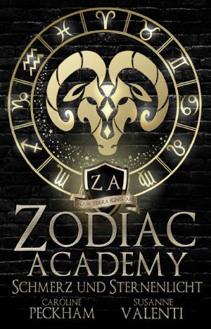 [Zodiac Academy 08] • Schmerz und Sternenlicht